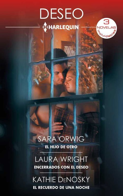 El hijo de otro Encerrados con el deseo El recuerdo de una noche