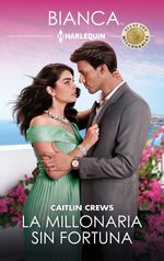 bw-la-millonaria-sin-fortuna-harlequin-una-divisin-de-harpercollins-ibrica-sa-9788410741959