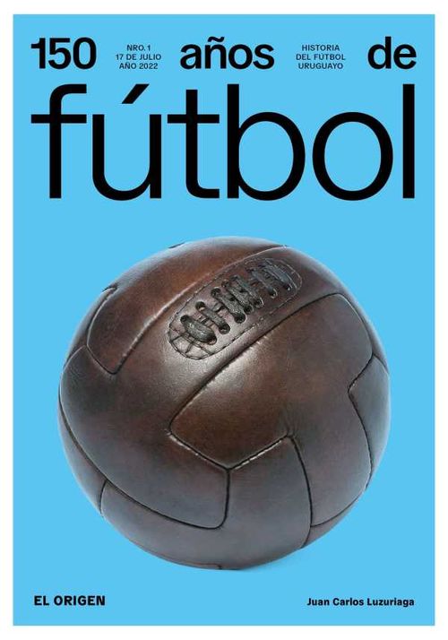 150 a?os de f?tbol El origen