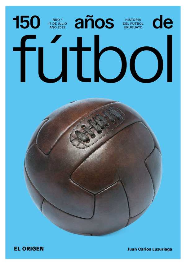 bw-150-antildeos-de-fuacutetbol-el-origen-alter-ediciones-9789915948775