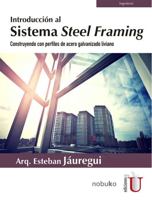 Introducción al sistema steel framing