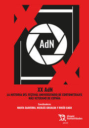 XX ADN LA HISTORIA DEL FESTIVAL UNIVERSITARIO DE CORTOMETRAJ
