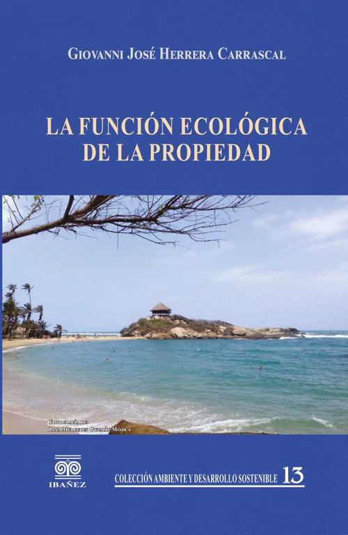 La función ecológica de la propiedad