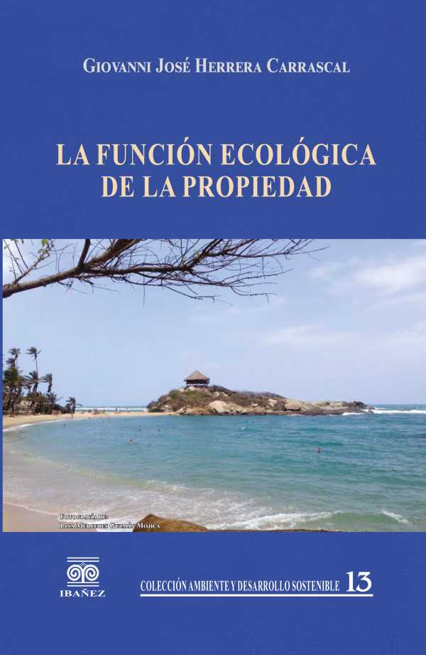 bw-la-funcioacuten-ecoloacutegica-de-la-propiedad-grupo-editorial-ibaez-4099995592412