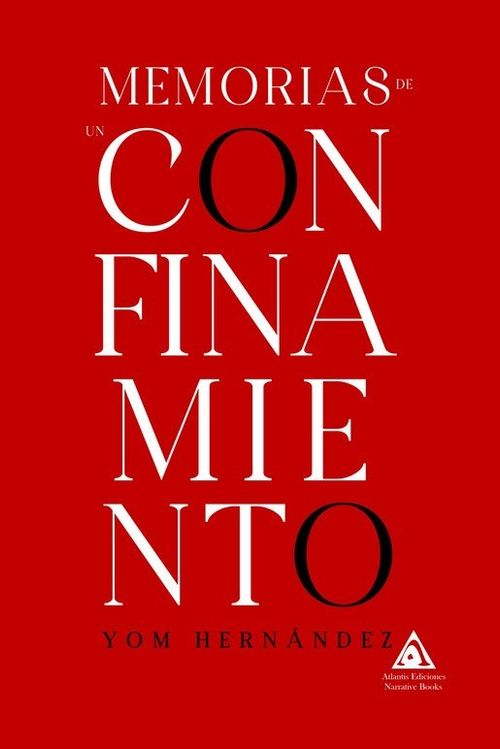 MEMORIAS DE UN CONFINAMIENTO