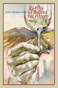 La vina la bodega y el viento