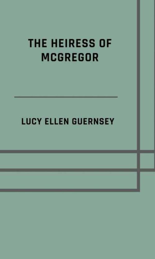 The heiress of McGregor