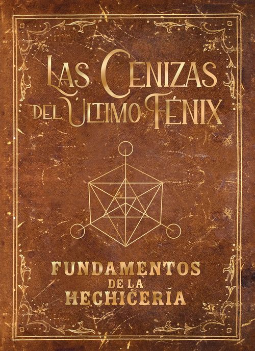 LAS CENIZAS DEL ULTIMO FENIX