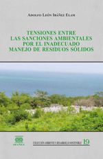 bw-tensiones-entre-las-sanciones-ambientales-por-el-inadecuado-manejo-de-residuos-soacutelidos-grupo-editorial-ibaez-4099995592481