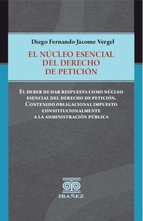 El núcleo esencial del derecho de petición