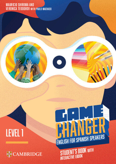 GAME CHANGER ENGLISH FOR SPANISH SPEAKERS STUDENTS BOOK WITH INTERACTIVE EBOOK