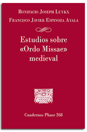 Estudios sobre Ordo Missae medieval