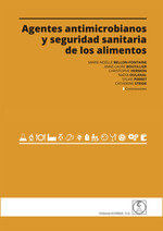 AGENTES ANTIMICROBIANOS Y SEGURIDAD SANITARIA DE ALIMENTOS