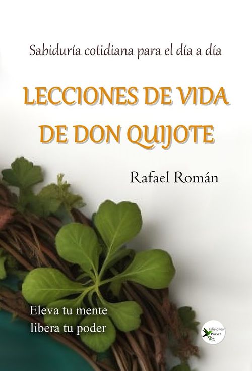 LECCIONES DE VIDA DE DON QUIJOTE