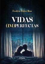 bw-vidas-imperfectas-letrame-grupo-editorial-9788410899728