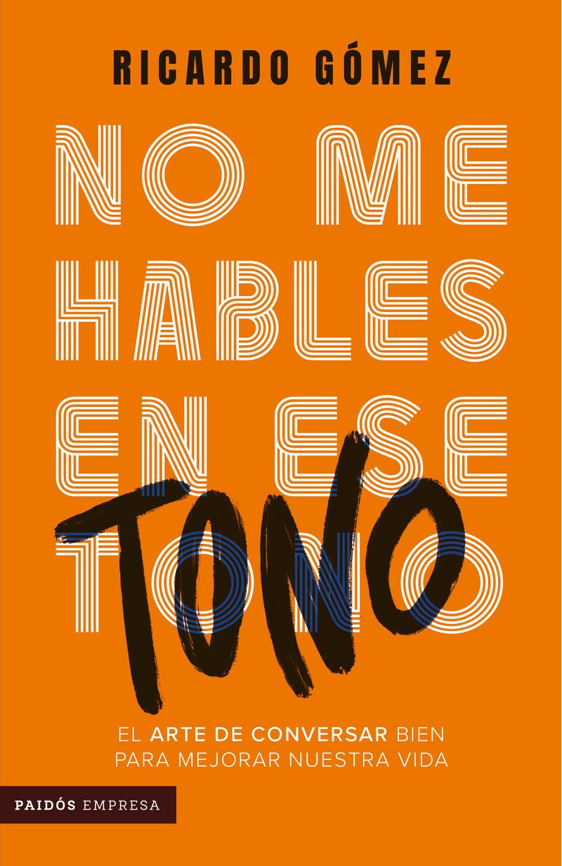 portada_no-me-hables-en-ese-tono_ricardo-gomez-garzon_202412122319