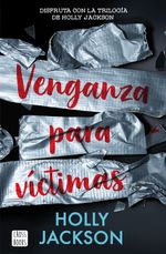 413116_portada_venganza-para-victimas_holly-jackson_202312191717