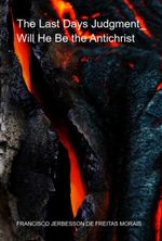 bw-the-last-days-judgment-will-he-be-the-antichrist-clube-de-autores-3410007788820