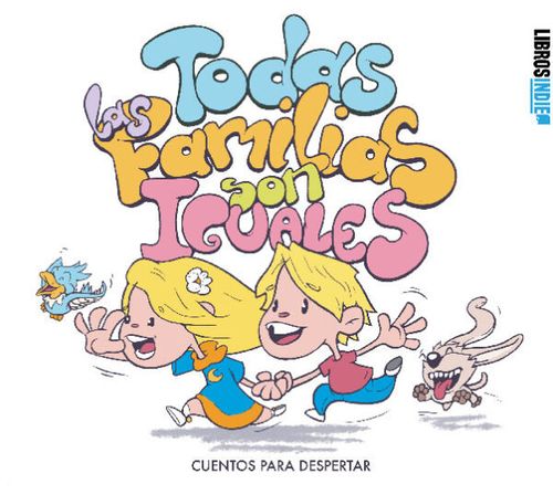 TODAS LAS FAMILIAS SON IGUALES