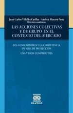 bw-las-acciones-colectivas-y-de-grupo-en-el-contexto-del-mercado-grupo-editorial-ibaez-4099995593112