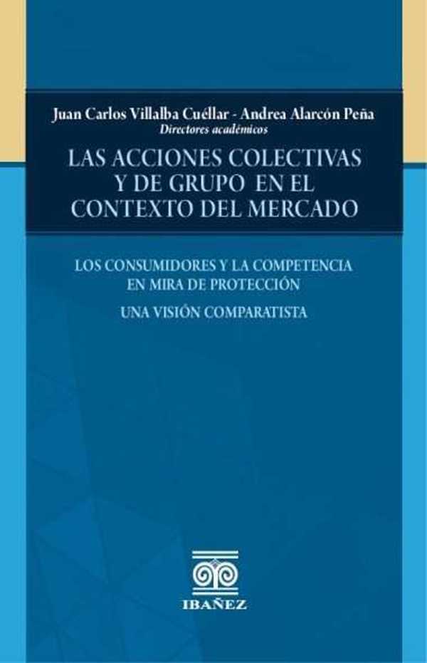 bw-las-acciones-colectivas-y-de-grupo-en-el-contexto-del-mercado-grupo-editorial-ibaez-4099995593112