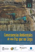 bw-consecuencias-ambientales-de-una-paz-que-no-llega-universidad-nacional-de-colombia-9789587946307