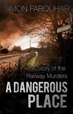 bw-a-dangerous-place-the-history-press-9780750969529