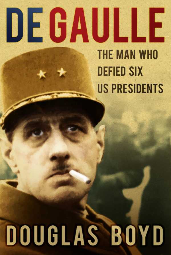 bw-de-gaulle-the-history-press-9780752497334
