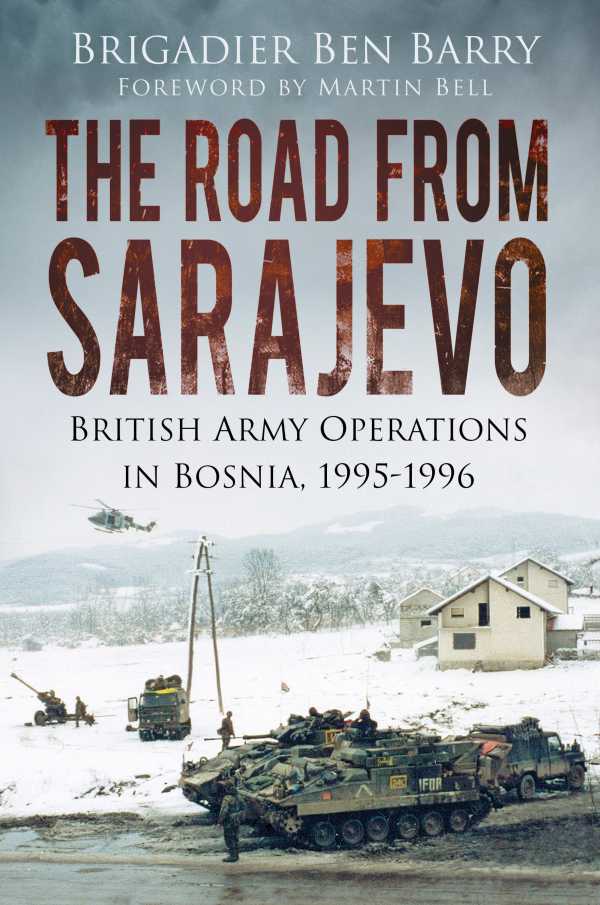 bw-the-road-from-sarajevo-spellmount-9780750968638