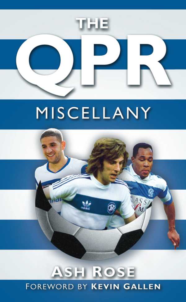 bw-the-qpr-miscellany-the-history-press-9780752490274