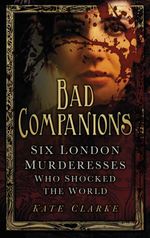 bw-bad-companions-the-history-press-9780752497235