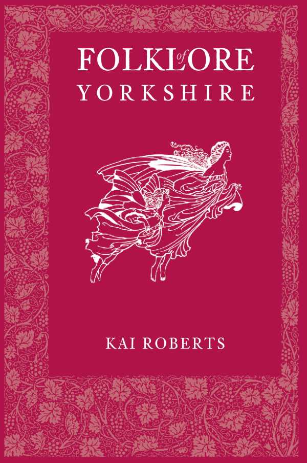 bw-folklore-of-yorkshire-the-history-press-9780752489544