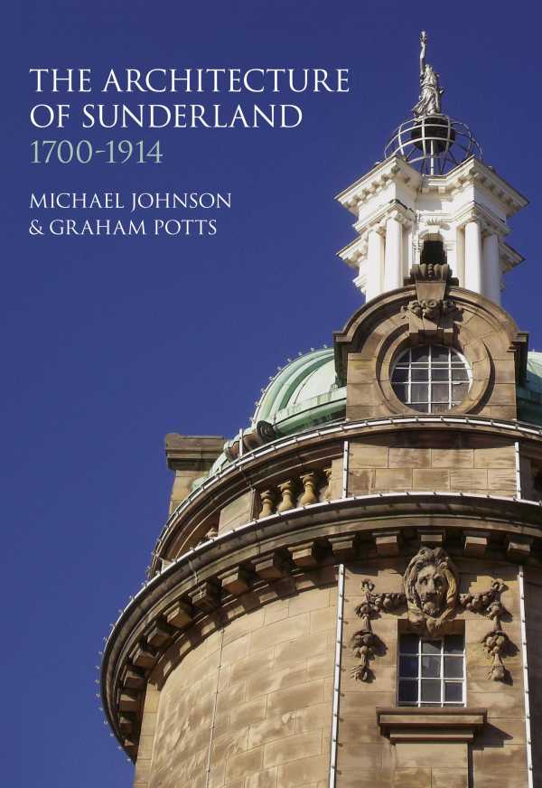 bw-the-architecture-of-sunderland-phillimore-co-ltd-9780750953030