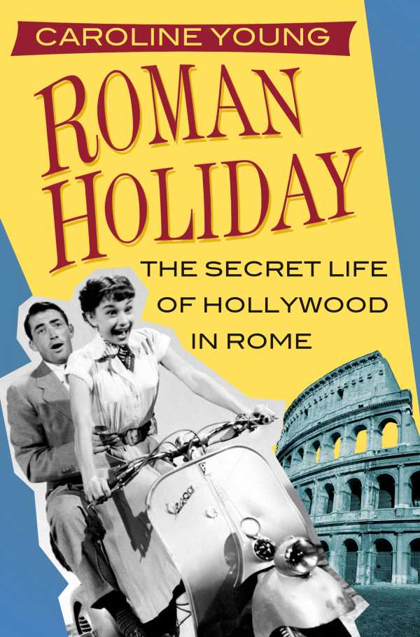 bw-roman-holiday-the-history-press-9780750987233