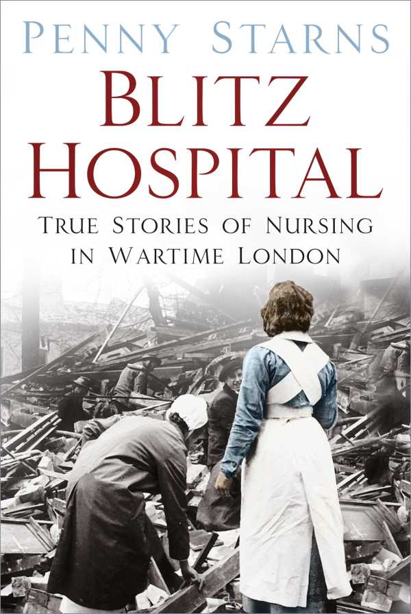 bw-blitz-hospital-the-history-press-9780750990318