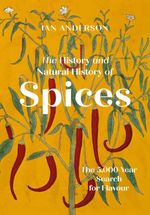 bw-the-history-and-natural-history-of-spices-the-history-press-9781803994932