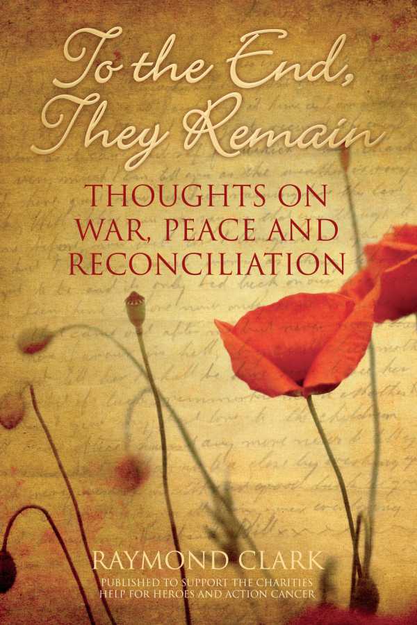 bw-to-the-end-they-remain-the-history-press-9780750953085