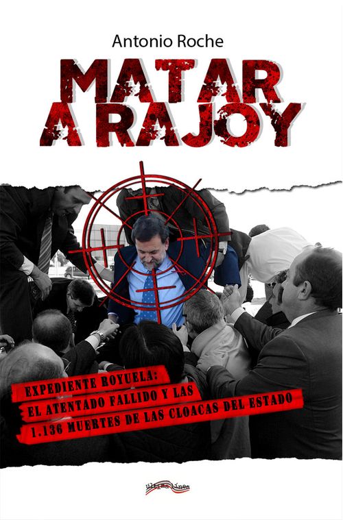 Matar a Rajoy