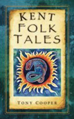 bw-kent-folk-tales-the-history-press-9780752470375