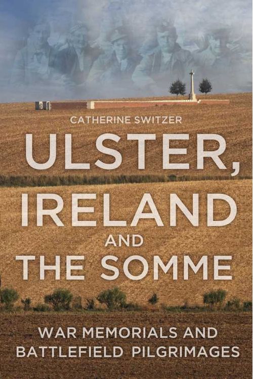 Ulster Ireland and the Somme