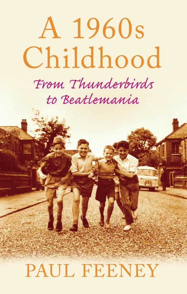 bw-a-1960s-childhood-the-history-press-9780752462288