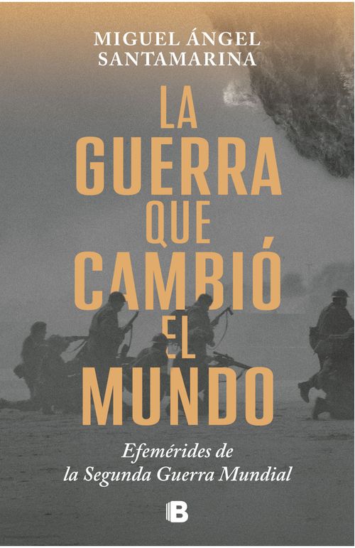 La guerra que cambió el mundo