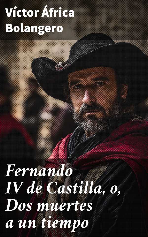 bw-fernando-iv-de-castilla-o-dos-muertes-a-un-tiempo-good-press-8596547866244