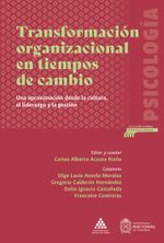 transformacion-organizacional-en-tiempos-de-cambio-9789586091473-unal