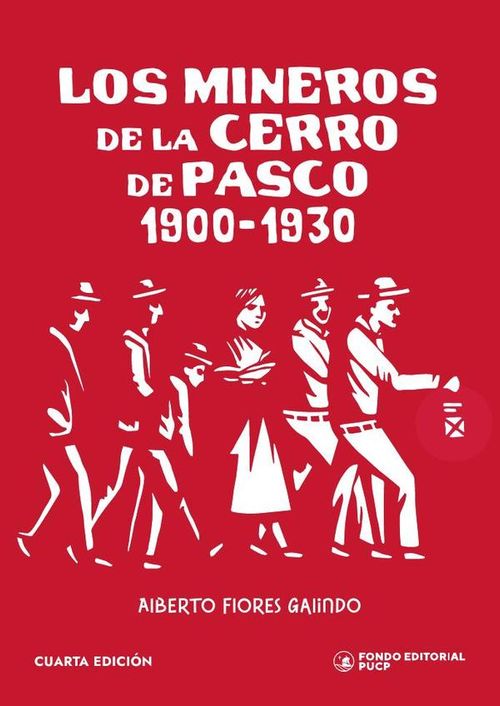 Los mineros de la cerro de pasco 1900-1930