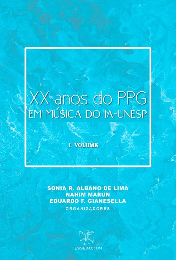 bw-xx-anos-do-ppg-em-muacutesica-do-iaunesp-tesseractum-editorial-9786589867708