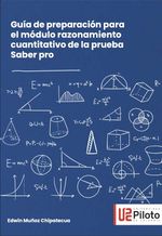 bw-guiacutea-de-preparacioacuten-para-el-moacutedulo-razonamiento-cuantitativo-de-la-prueba-saber-pro-universidad-piloto-de-colombia-9789585106994