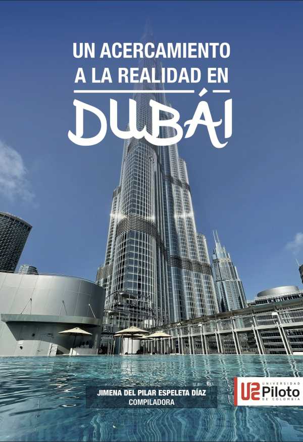 bw-un-acercamiento-a-la-realidad-en-dubai-universidad-piloto-de-colombia-9786287704268