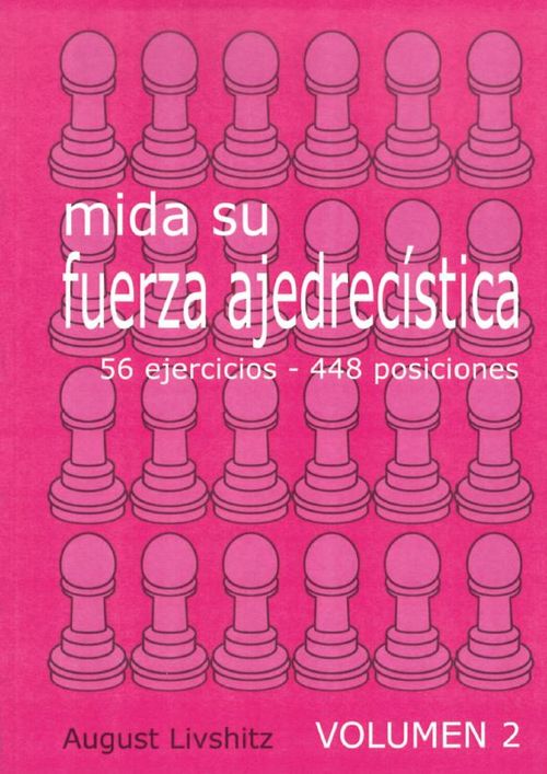 Mida su fuerza ajedrecística Vol 2