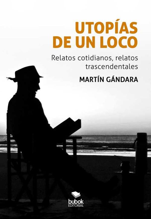 Utopías de un loco